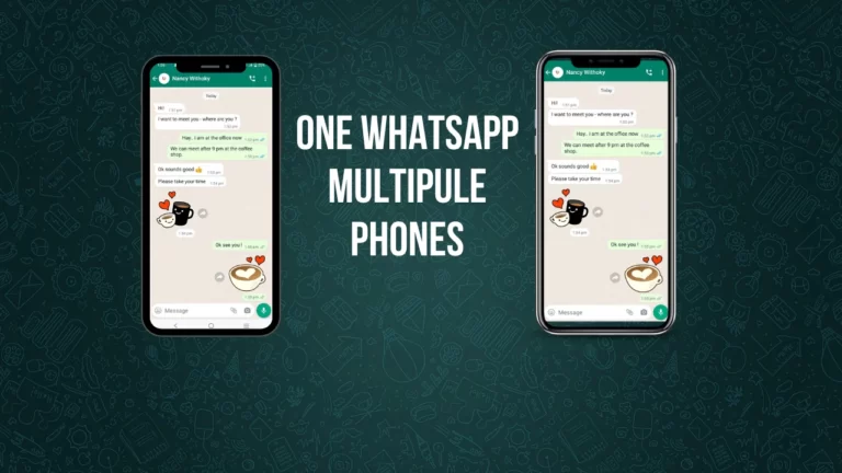 How Can I Use WhatsApp On Two Phones