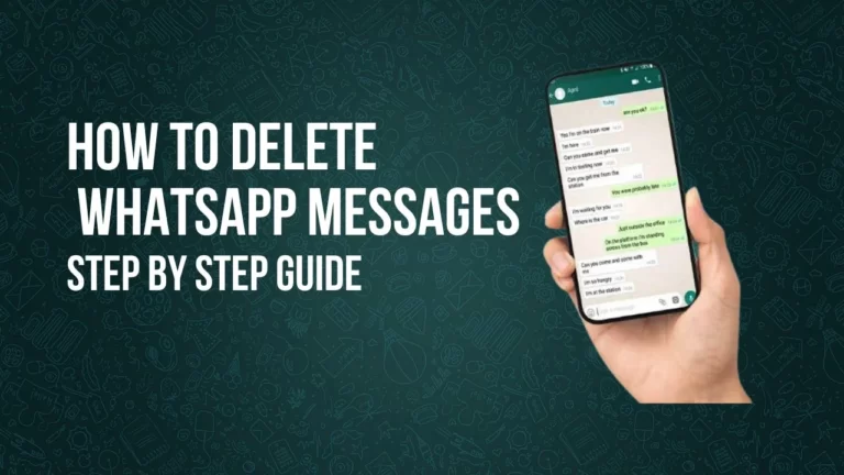 How To Delete Whatsapp Messages